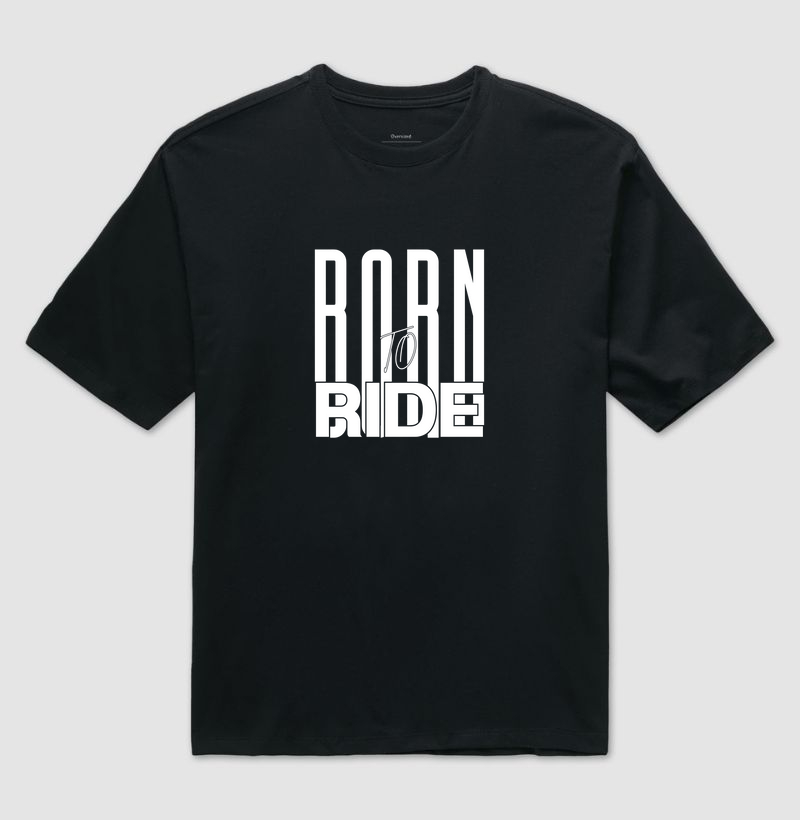  BORN TO RIDE