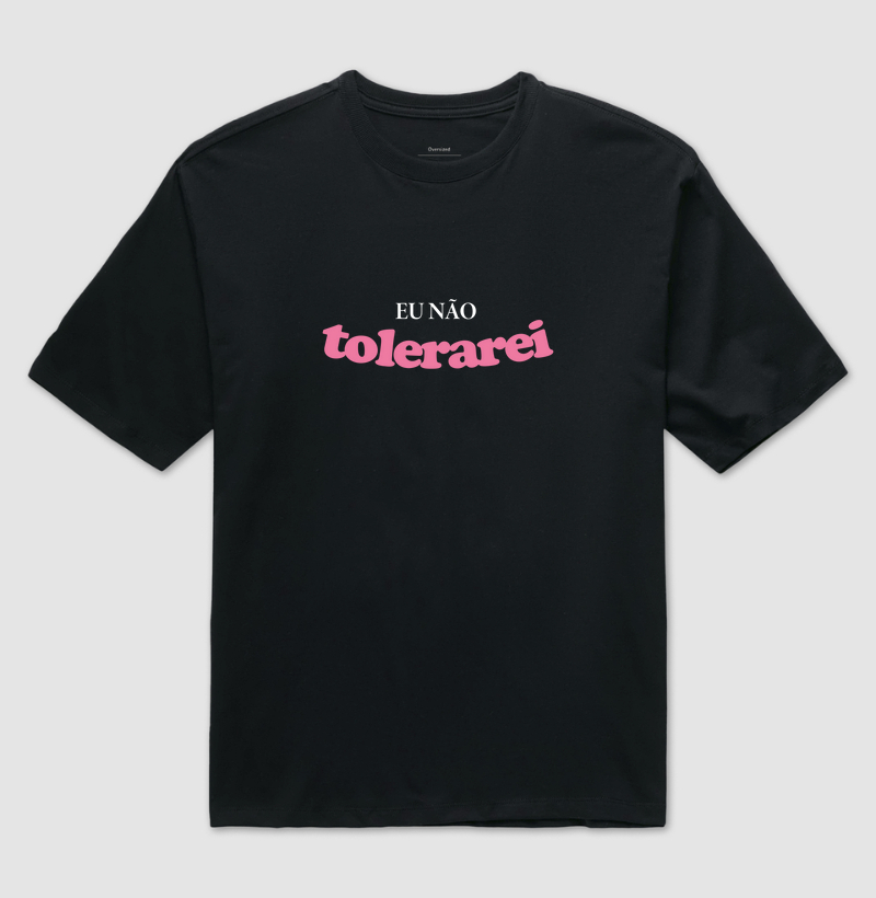 Eu não tolerarei