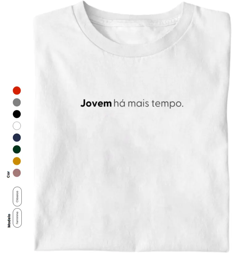 JOVEM há mais tempo.