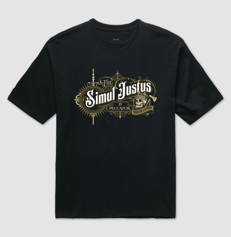 CAMISETA: "SIMUL JUSTUS ET PECCATOR