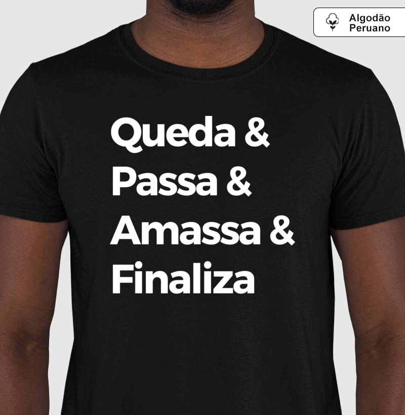Queda & Passa & Amassa & Finaliza 
