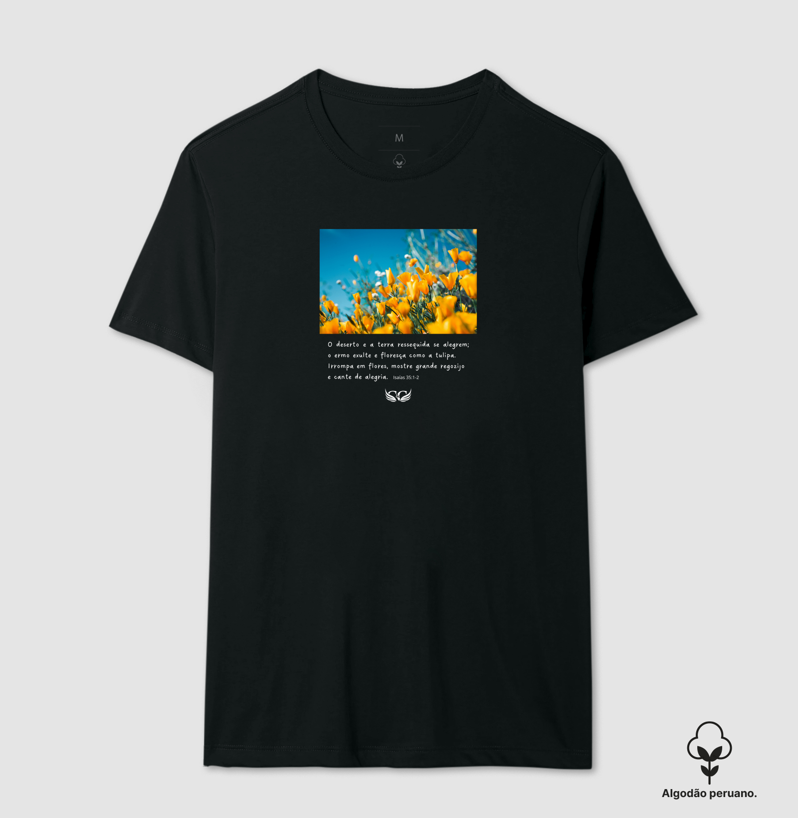 Camiseta Personalizada O Ermo Exulte e Floresça como a Tulipa. Isaias 35.1,2