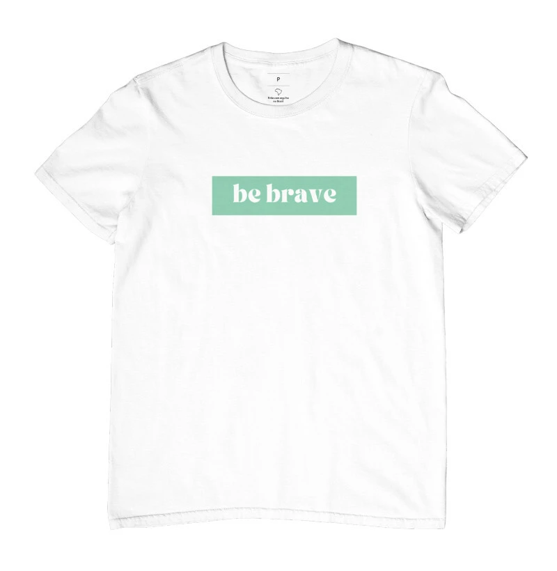Be Brave