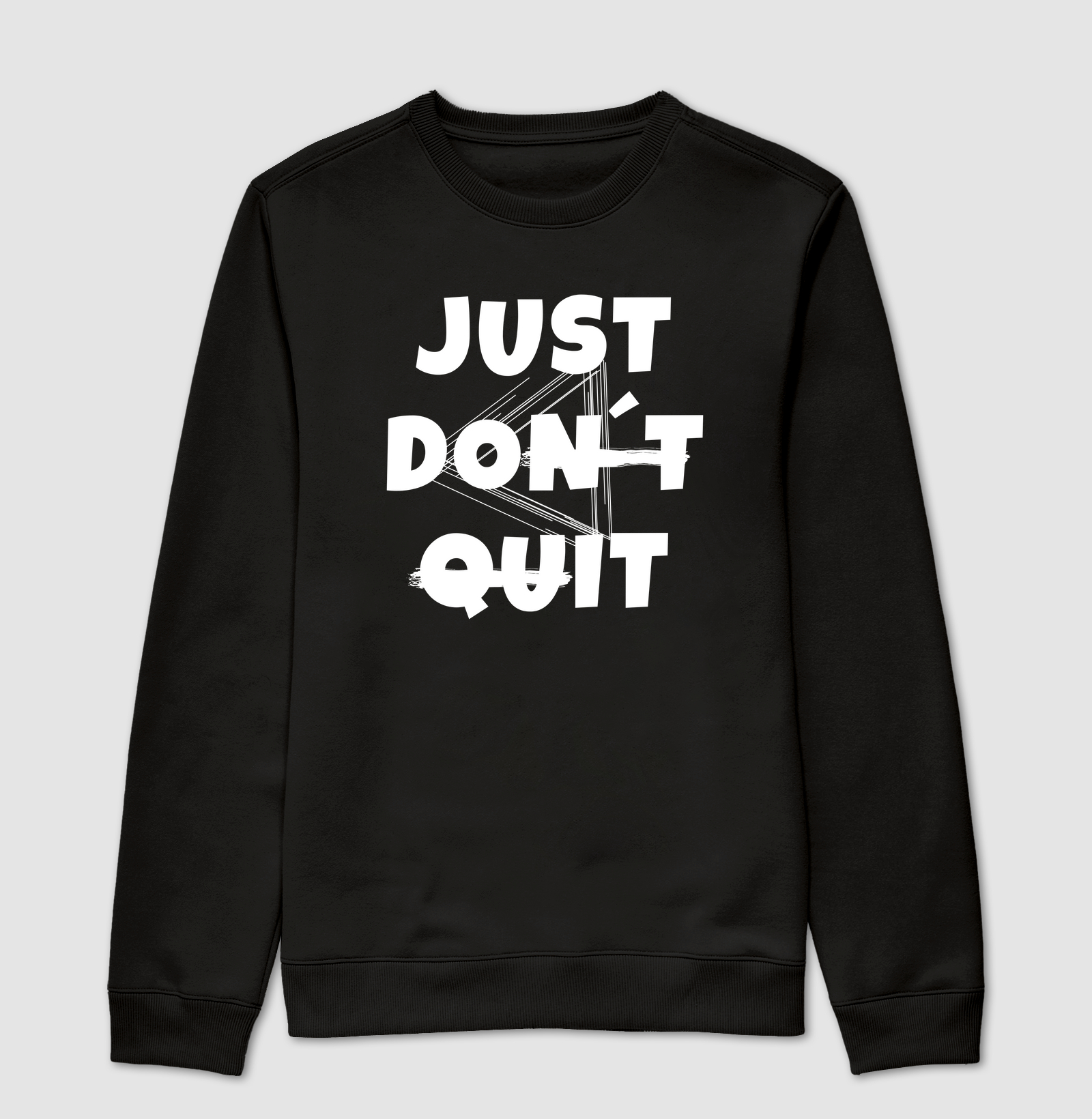 Estampa "Just Don’t Quit – Não Desista"