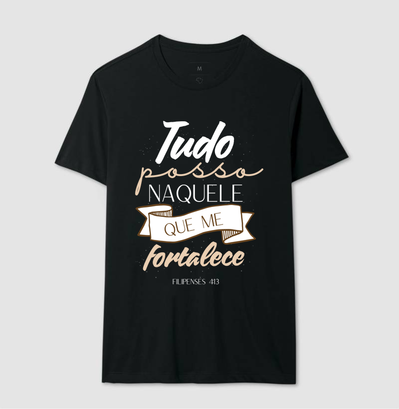 Camiseta, tudo posso naquele que me fortalece