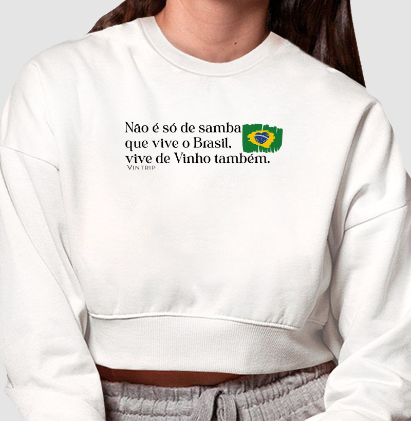 Não é só de samba que vive o Brasil, vive de Vinho também.