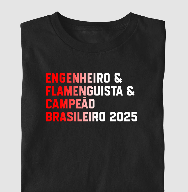 Engenheiro(a) & Flamenguista & Campeão Brasileiro 2025