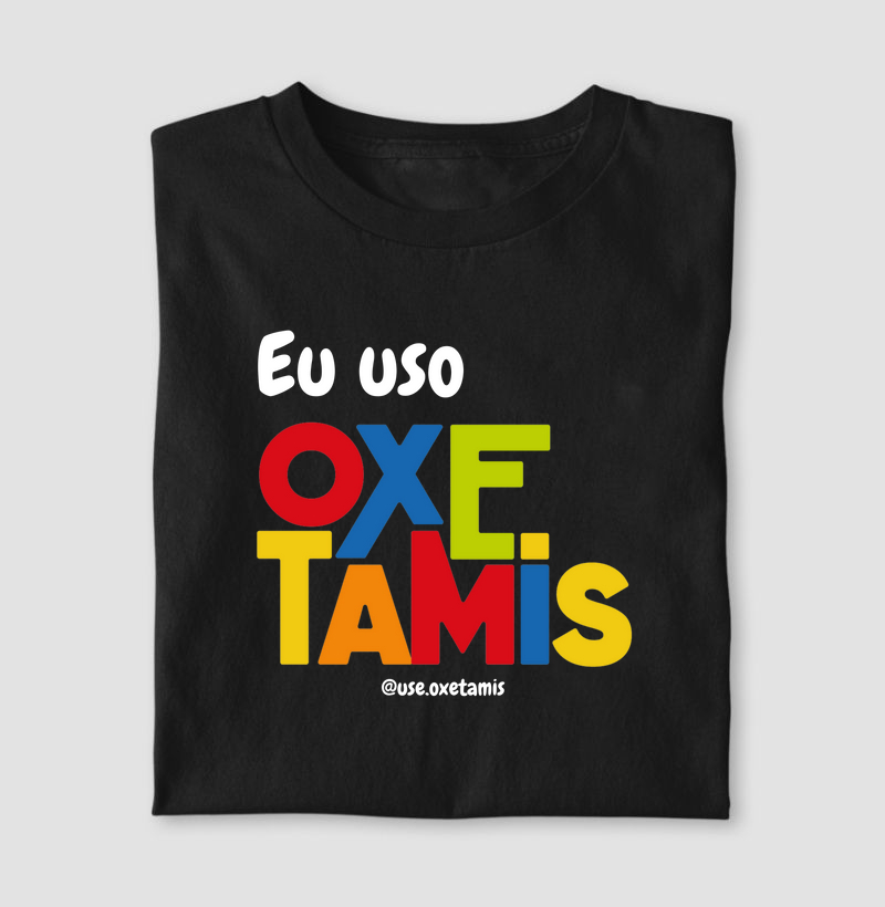 Eu uso Oxe Tamis