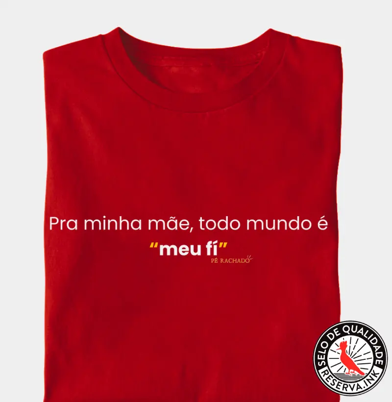 Todo Mundo É Meu Fii