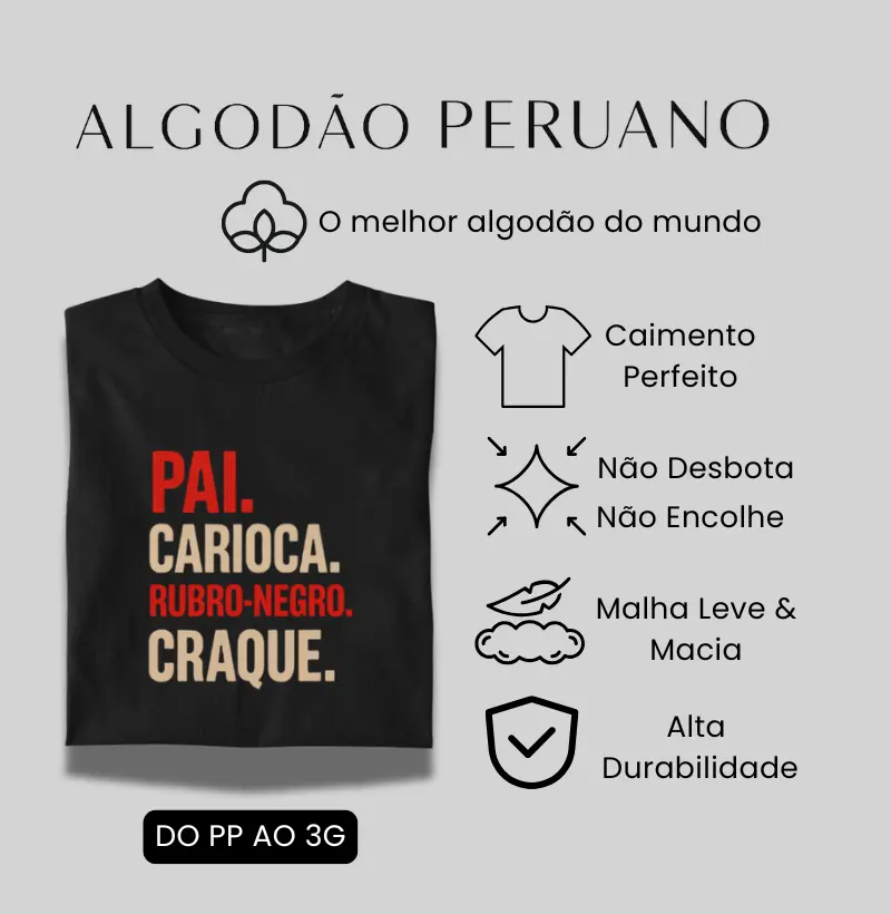 Pai. Carioca. Rubro-Negro. Craque.