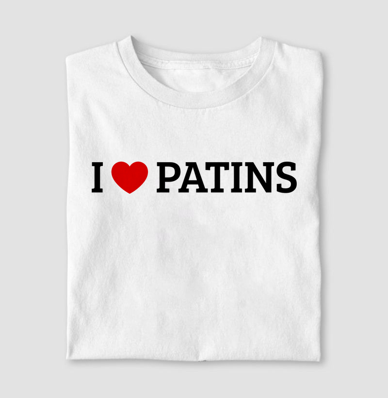 I 💗 PATINS
