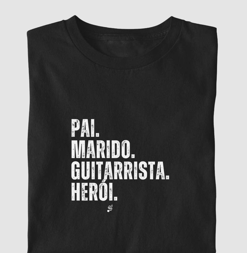 PAI MARIDO GUITARRISTA HERÓI