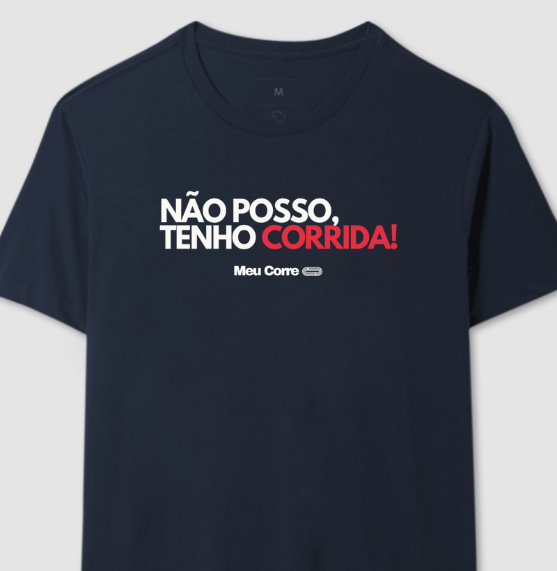 NÃO POSSO, TENHO CORRIDA!