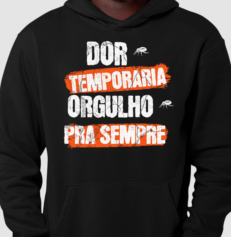 Hoodie Moletom Orgulho pra sempre 
