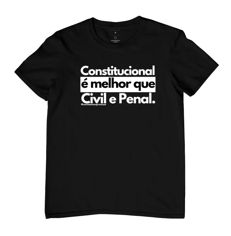 Constitucional é melhor que Civil e Penal