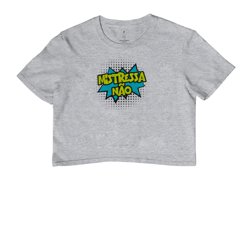 MISTRESSA NÃO!
