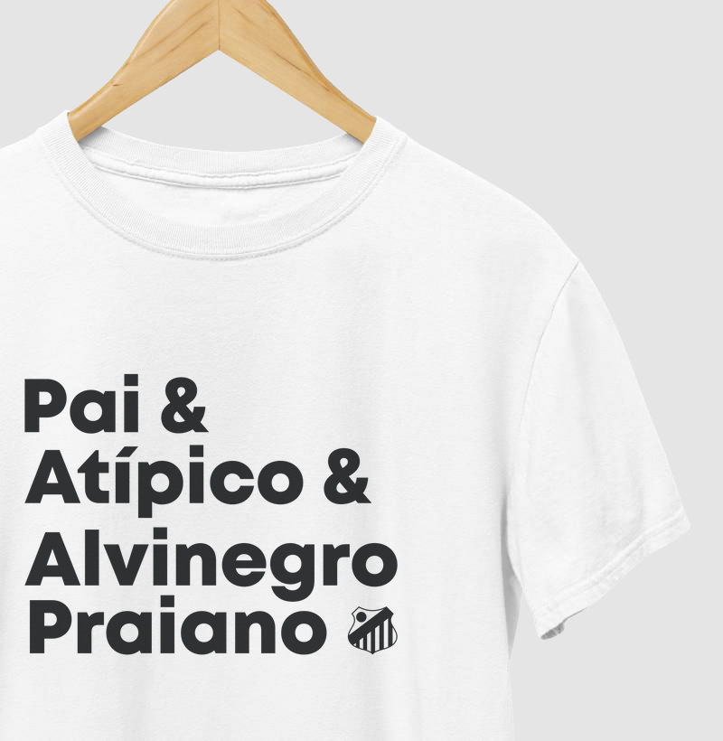 Pai & Atípico & Alvinegro Praiano