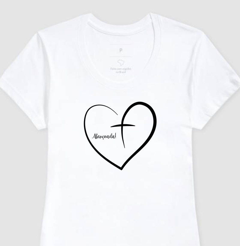 Camiseta feminina, abençoada.