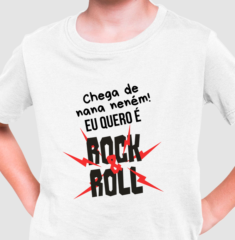 CHEGA DE NANA NENÉM! EU QUERO É ROCK & ROLL!