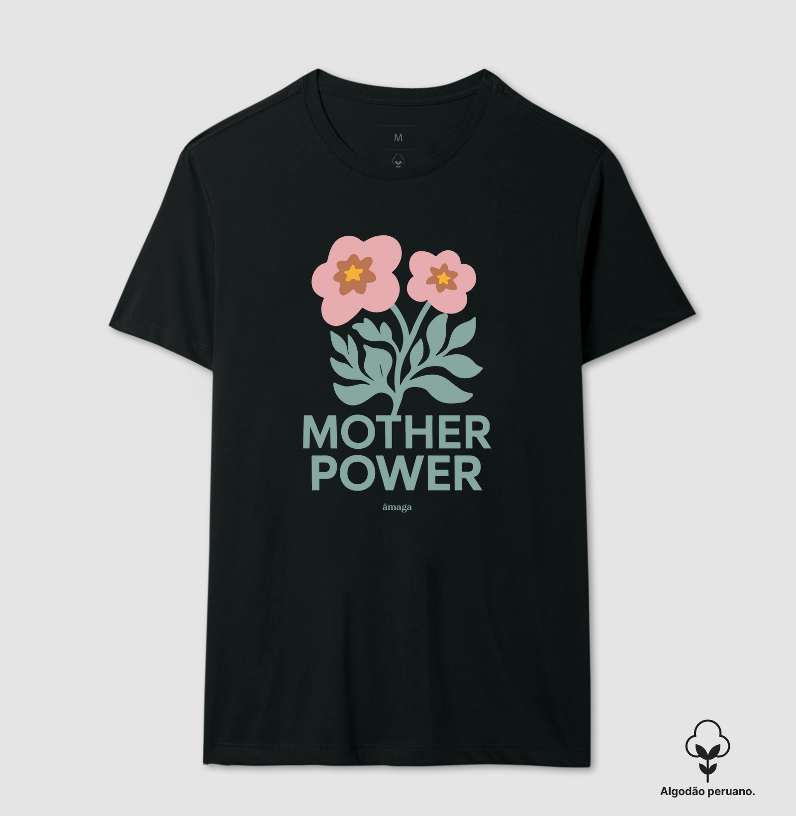 Mother Power [Algodão Orgânico]