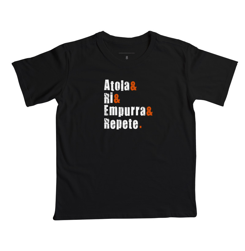 Atola& Ri& Empurra& Repete. (Infantil)