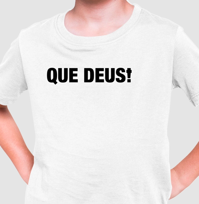 Que Deus!
