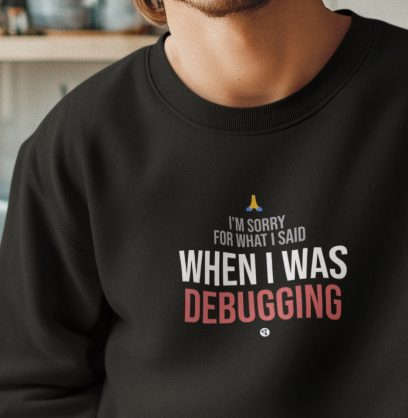 Sorry for What I Said When Debugging