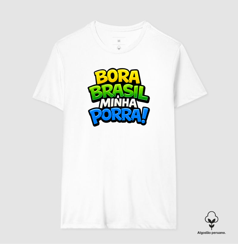 Bora Brasil Minha Porra!