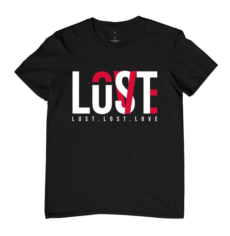 Camiseta "Lust, Lost, Love"