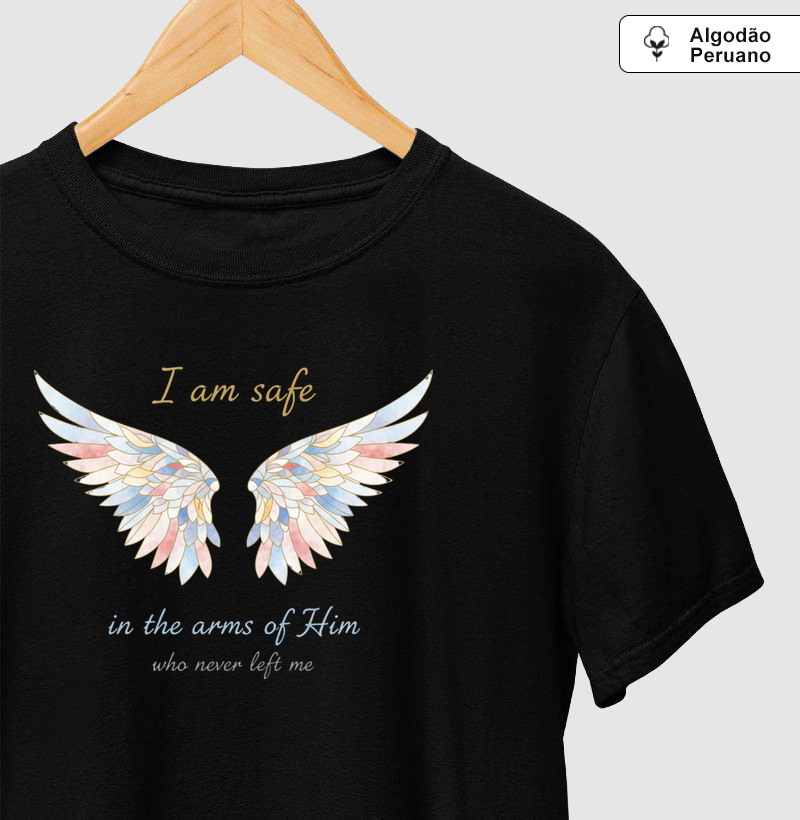 I am safe in the arms of Him who never left me