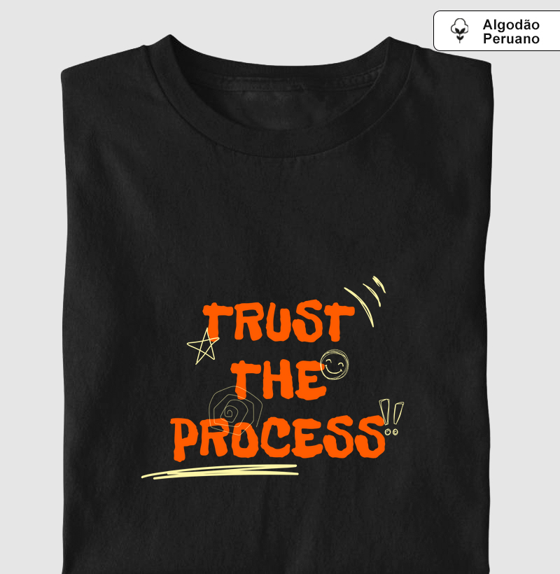 trust the process