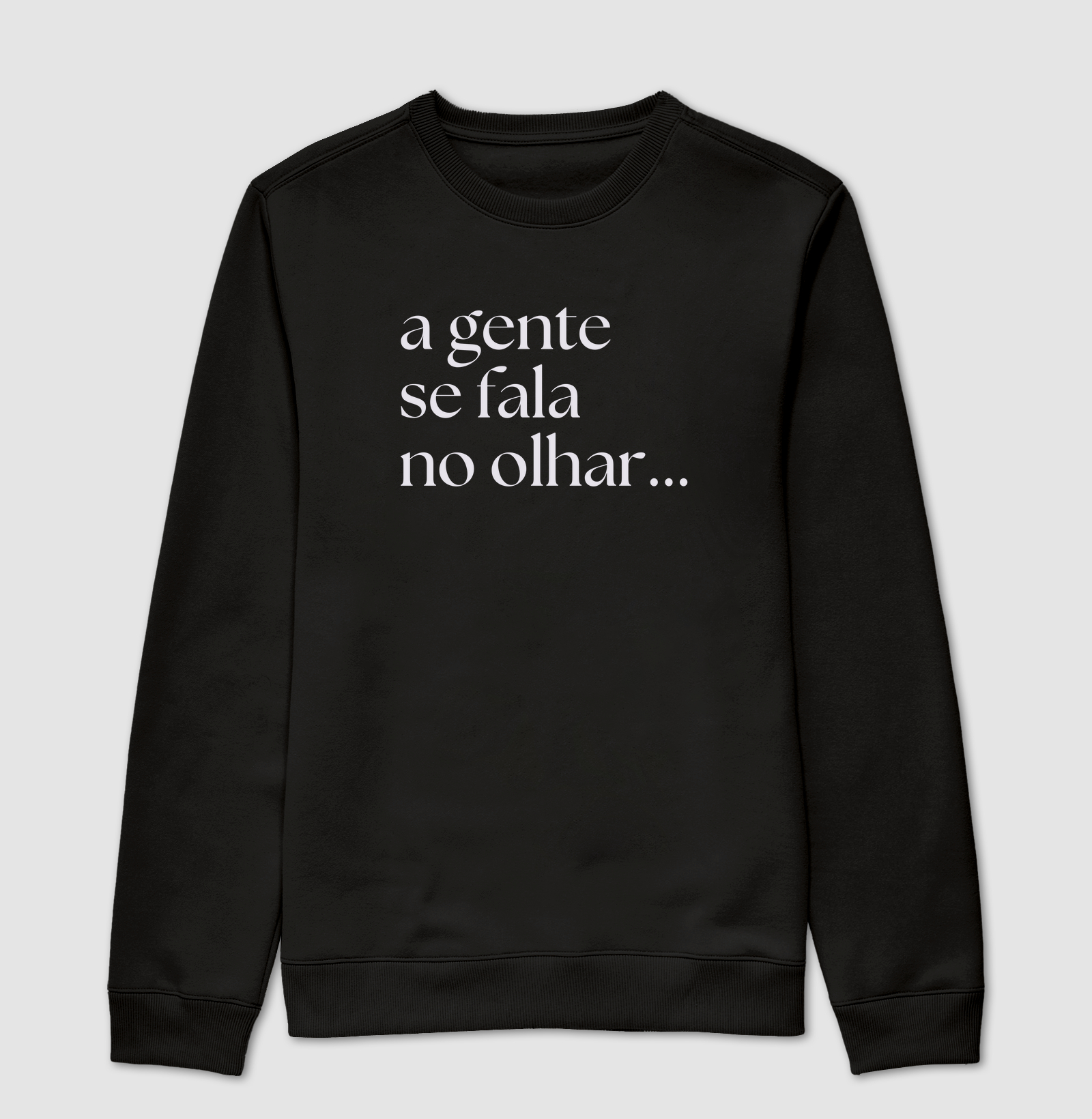 A gente se fala no olhar