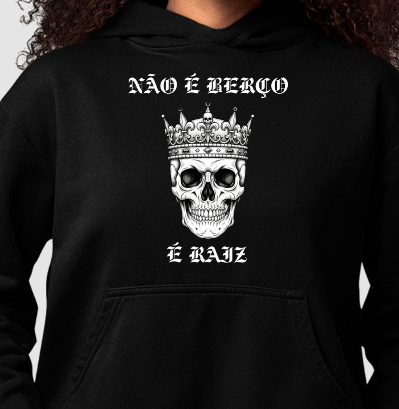 Não e berço, é Raiz