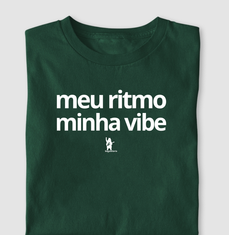 Meu ritmo, minha vibe