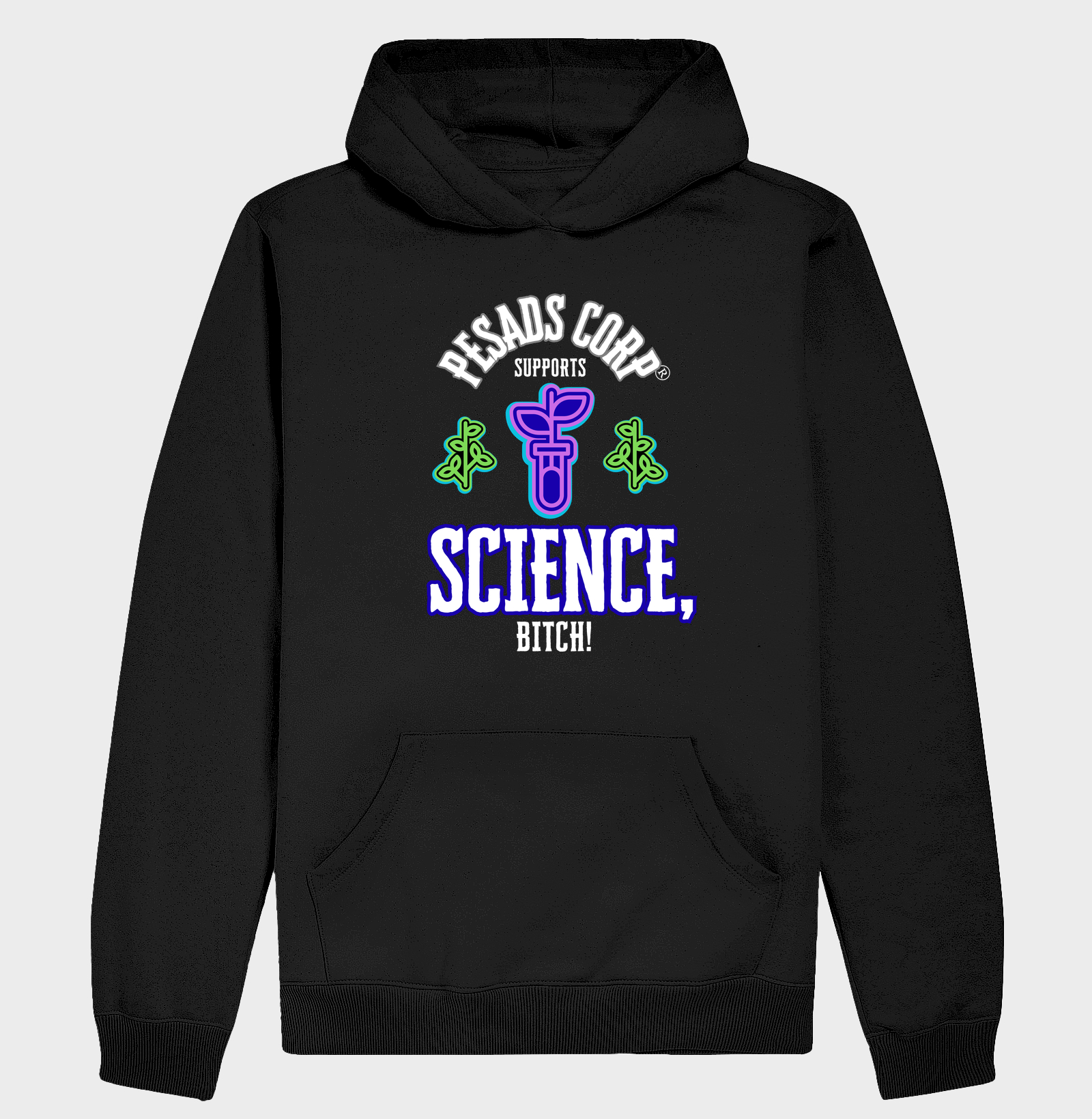 Science , BITCH!