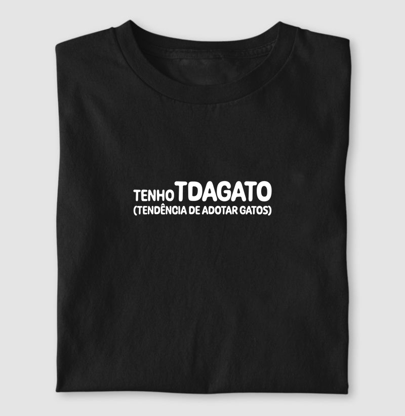 Tenho TDAGATO (Tendência de Adotar Gatos)