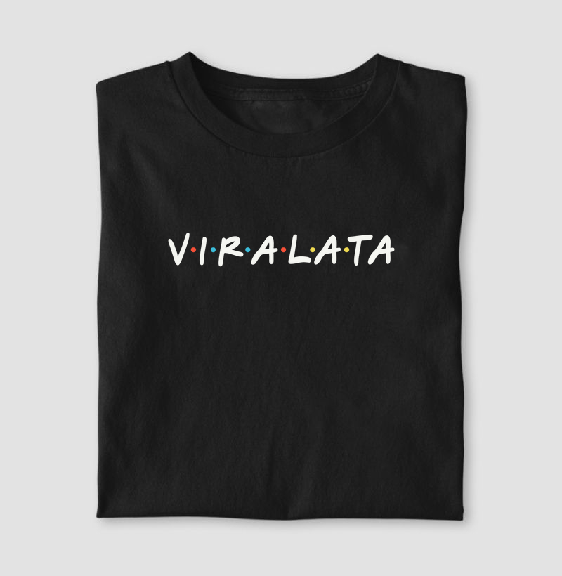 VIRA-LATA FRIENDS