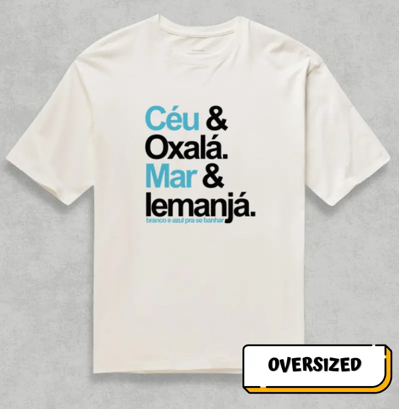Céu & Oxalá. Mar & Iemanjá.