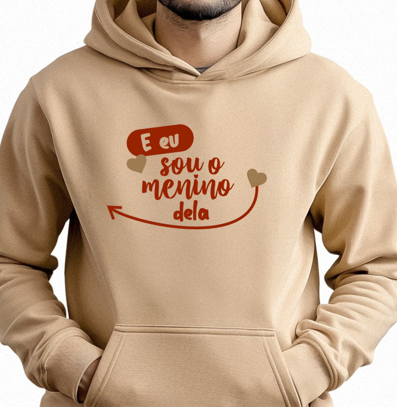 E eu sou o menino dela