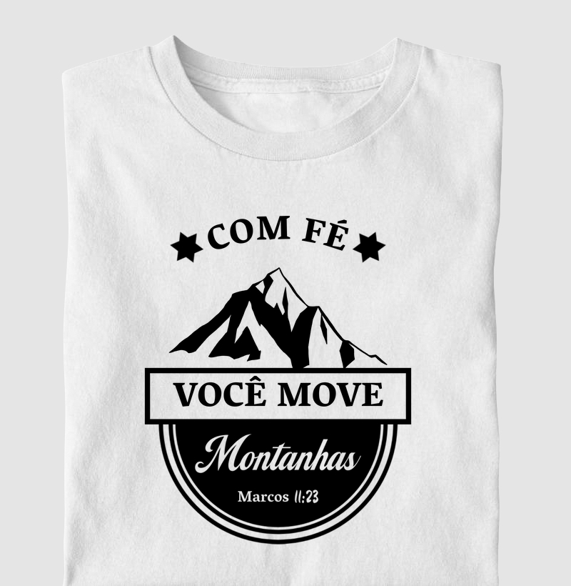 Com fé você move Montanhas