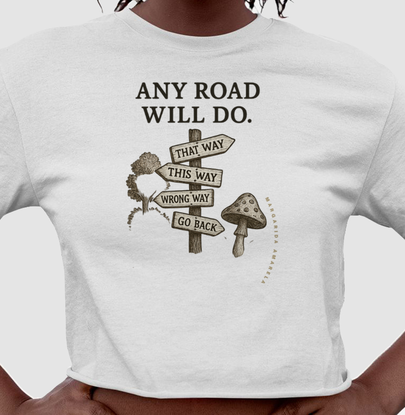 Cropped Any Road Will Do — Alice in Wonderland