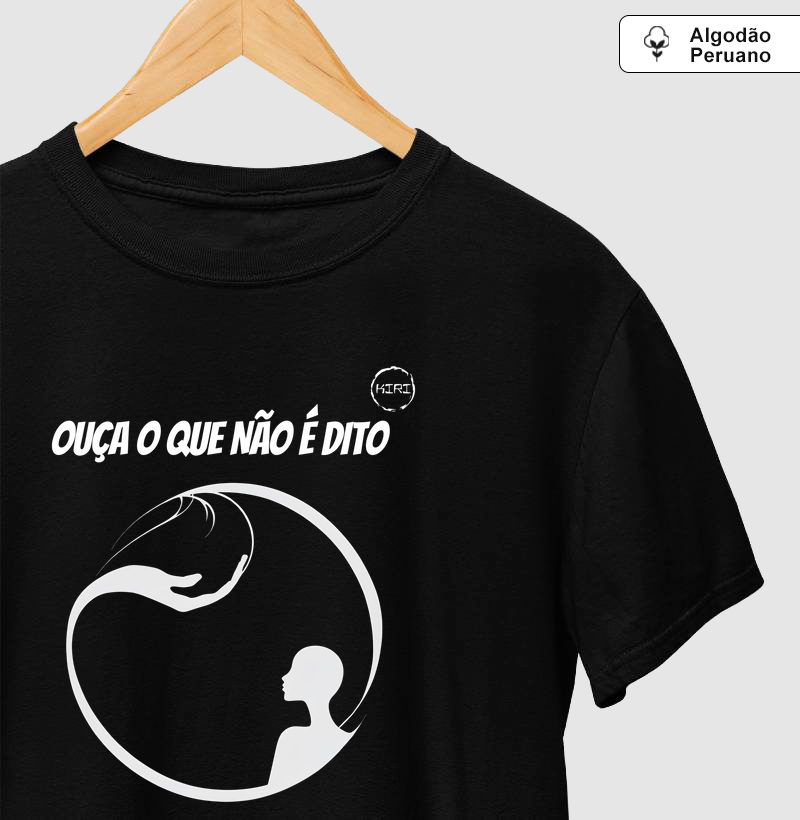 Camiseta Premium KIRI - Ouça o que não é Dito - Min