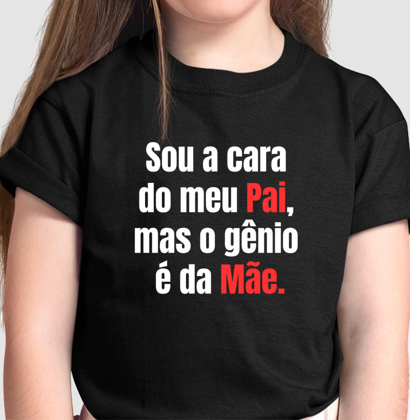 Sou a cara do Pai, mas o gênio da Mãe