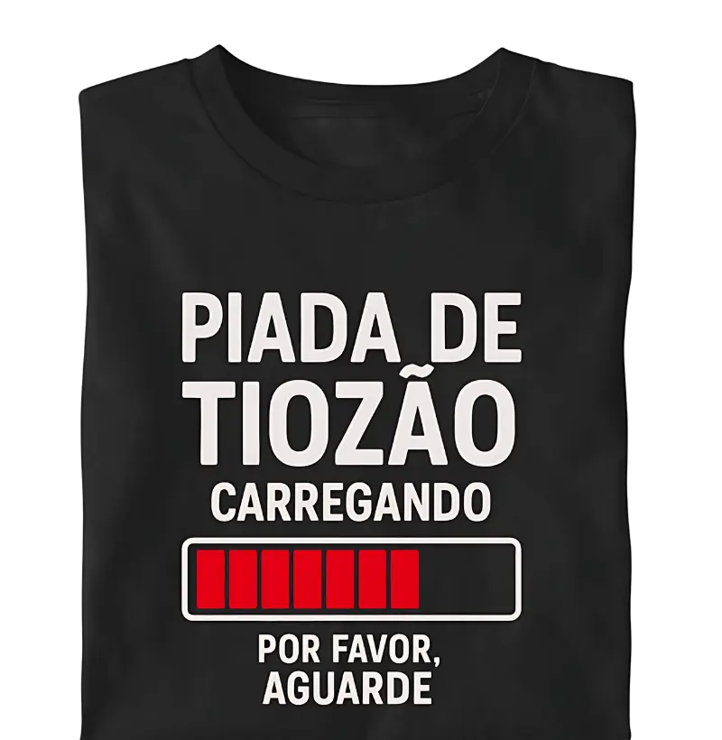 Piada de Tiozão Carregando – Por Favor Aguarde