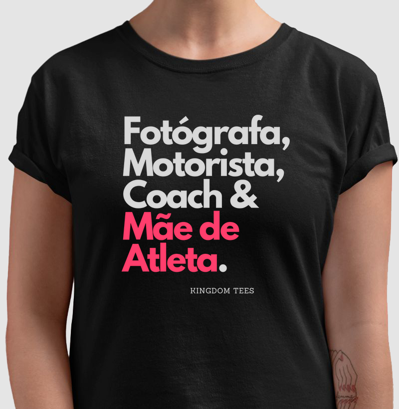 Fotógrafa, Motorista, Coach e Mãe