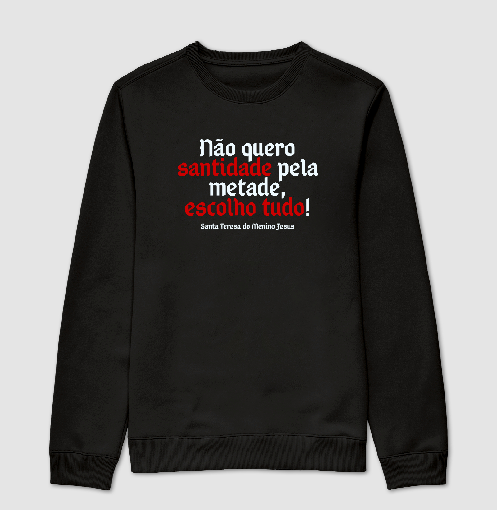 Santa Teresinha - Escolho Tudo