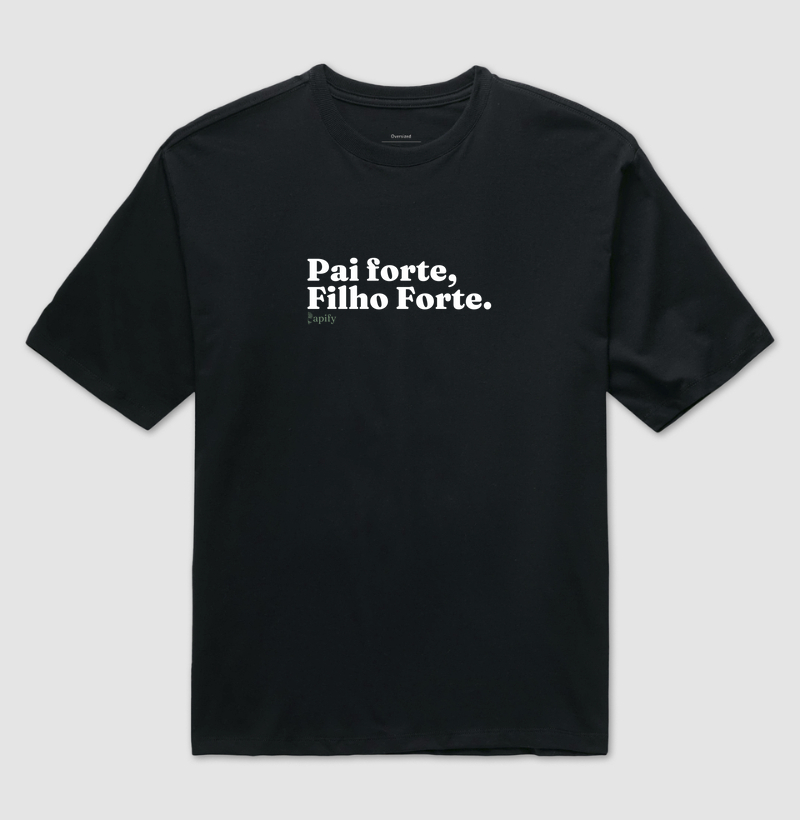Pai forte, filho forte