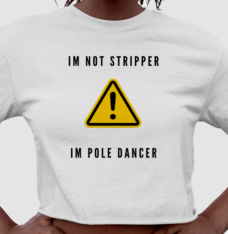 IM POLE DANCER