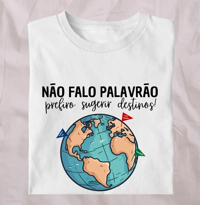 Não Falo Palavrão, Prefiro Sugerir Destinos! 