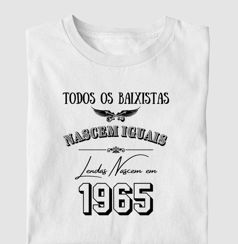 TODOS OS BAIXISTAS NASCEM IGUAIS LENDAS NASCEM EM 1965